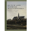 Dutch and Flemish Masterworks from the Rose-Marie and Eijk van Otterloo Collection - autor neuvedený