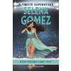 Ultimate Superstars: Selena Gomez