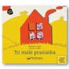 Tri malé prasiatka (Meritxell Martí)