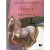 Slovenské ľudové rozprávky (1. zväzok)