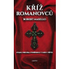 Kříž Romanovců - Robert Masello
