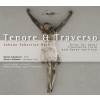 BACH,J.S.: Tenore & Traverso - Arias for tenor, flute & b.c. (CD)