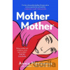 Mother Mother - Macmanus. Annie