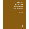 Literatura a sociálno - Josef Šebek