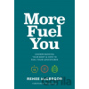 More Fuel You - Renee Mcgregor