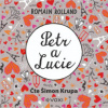 Rolland Romain - Petr a Lucie / Krupa Šimon / MP3 [CD]