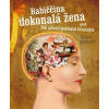 Babiččina dokonalá žena - Trnková Klára