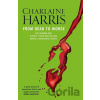 From Dead to Worse - Charlaine Harris