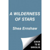 A Wilderness of Stars