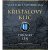 Křišťálový klíč II. - Vlastimil Vondruška