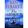 The Armour of Light - Ken Follett