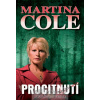 Procitnutí - Martina Cole