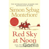 Red Sky at Noon - Simon Sebag Montefiore