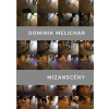 Mizanscény - Dominik Melichar