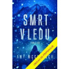 Smrt v ledu - McCulloch Amy