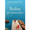 Rodina pre začiatočníkov (Sarah Morganová)