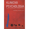Klinická psychológia - Anton Heretik sr., Anton Heretik jr., kolektív