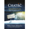Chatrč - Zamyslenia na každý deň v roku - William Paul Young