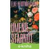 E-kniha Umenie starnúť - Elke Heidenreich