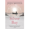 Silver Bay (anglicky) - Jojo Moyesová