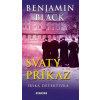 Svatý příkaz (Benjamin Black)