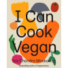 I Can Cook Vegan - Isa Chandra Moskowitz, Abrams
