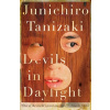 Devils in Daylight - Tanizaki Džuničiró