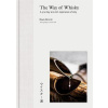 The Way of Whisky