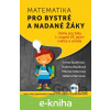 E-kniha Matematika pro bystré a nadané žáky 1 - Irena Budínová, Růžena Blažková, Milena Vaňurová, Helena Durnová