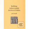 Kořeny indoevropské duch…