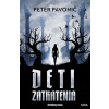Deti zatratenia - Peter Pavonič