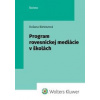 Program rovesníckej mediácie v školách - Dušana Bieleszová