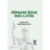 Přípravné řízení dnes a zítra (Tomáš Gřivna, Hana Šimánová - vyd. Aleš Čeněk)