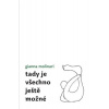 Tady je všechno ještě možné (Gianna Molinari)