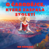 O čarodějce, která zaspala století - Iva Vávrová - online doručenie