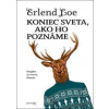 Koniec sveta, ako ho poznáme - Erlend Loe