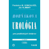 Horňákova urológia pre praktických lekárov - 3. vydanie - Goncalves Frederico M., Kliment Ján