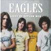 2LP Eagles: Lives Of Outlaw Men