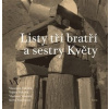 Listy tří bratří a sestry Květy (Květa Vokolková, Vladimír Vokolek, Vlastimil Vokolek, Vojmír Vokolek)