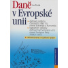 Daně v Evropské unii 2 vydání - Široký Jan