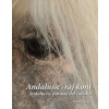 Andalusie, ráj koní - Gregor Dalibor