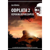 JFK 020 Odplata 2: Vzpoura vyvolených