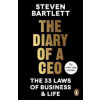 The Diary of a CEO: The 33 Laws of Business and Life - Bartlett Steven
