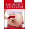 Těhotenství, porod a bolest - Rosemary Manderová