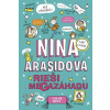 Nina Arašidová rieši megazáhadu