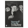 Big Sleep and Other Novels