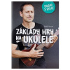 FRONTMAN Základy hry na ukulele snadno a rychle