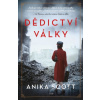 Dědictví války - Anika Scott