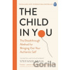 The Child In You - Stefanie Stahl