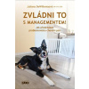 Zvládni to s managementem! - DeWillemsová Juliana